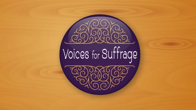Voices for Suffrage